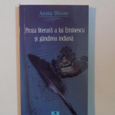 Amita Bhose - Proza literară a lui Eminescu și gândirea indiană