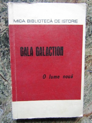 O lume noua - Gala Galaction foto