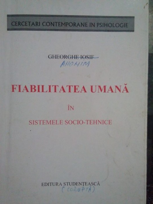Gheorghe Iosif - Fiabilitatea umana in sistemele socio-tehnice (Editia: 1996)