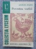 Povestea Vorbii - Anton Pann, Colectia Lyceum nr 156, 1986, 269 pagini