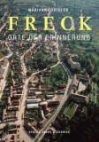 Freck bei Hermannstadt - Ein Dorf in Siebenb&uuml;rgen