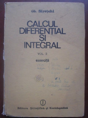 Calcul diferential si integral vol 2-Gh. Siretchi foto