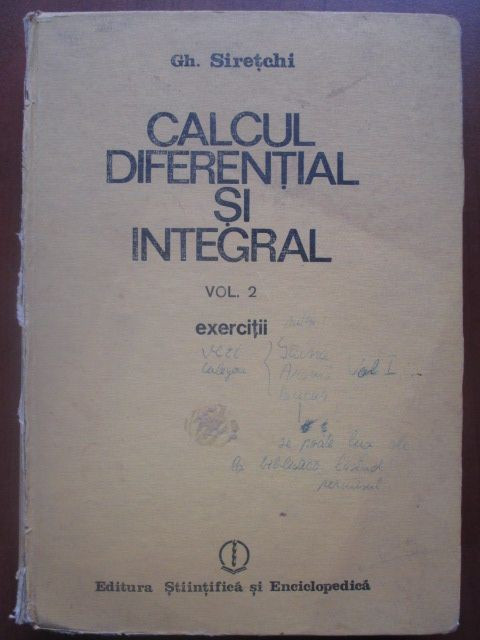 Calcul diferential si integral vol 2-Gh. Siretchi