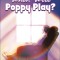 What Will Poppy Play?
