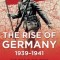 The Rise of Germany, 1939-1941: The War in the West, Volume One