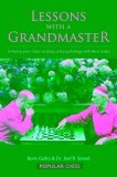 Lessons with a Grandmaster: Enhance Your Chess Strategy and Psychology with Boris Gulko
