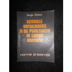 Sergiu Drincu - Semnele ortografice si de punctuatie in limba romana