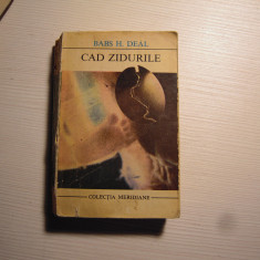 LOT de 2 carti: Cad zidurile - Babs H. Deals si Cercul de foc - Ales Adamovici