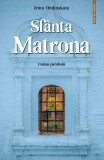 Cumpara ieftin Sfanta Matrona, Irina Ordinskaia - Editura Sophia