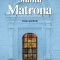 Sfanta Matrona, Irina Ordinskaia - Editura Sophia