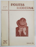 POLITIA MODERNA , REVISTA LUNARA DE SPECIALITATE , LITERATURA SI STIINTA , ANUL XIII , NR.144 , FEBRUARIE , 1938