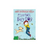 Felix Powell, Boy Dog