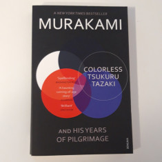 Haruki Murakami Colorless Tsukuru Tazaki and His Years of Pilgrimage