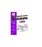 Educație pentru societate. Nivel 4-5 ani - Paperback brosat - *** - Tiparg