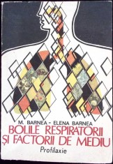 BOLILE RESPIRATORII SI FACTORII DE MEDIU PROFILAXIE-M. BARNEA ELENA BARNEA-260224