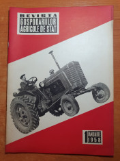 revista gospodariilor agricole de stat ianuarie 1958-art. segarcea foto