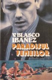 Paradisul femeilor V. Blasco Ibanez Roman Literatura Clasic Carte Romana 1994 13x20 cm Brosata Buna