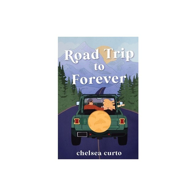 Road Trip to Forever