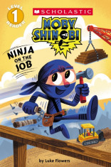 Ninja on the Job (Moby Shinobi: Scholastic Reader, Level 1) foto