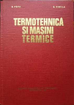 TERMOTEHNICA SI MASINI TEHNICE-B. POPA, C. VINTILA-220679 foto