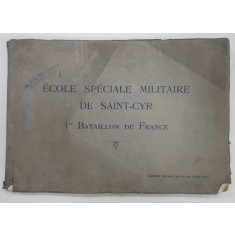 ALBUM ECOLE SPECIALE MILITAIRE DE SAINT-CYR, 1er BATALION DE FRANCE