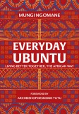 Everyday Ubuntu | Nompumelelo Mungi Ngomane, 2020, Transworld Publishers Ltd