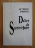 Octavian Barbosa - Delict de supravietuire (1994)