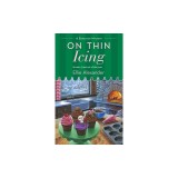 On Thin Icing: A Bakeshop Mystery