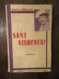 Sunt studentă! Jurnal de universitate - Marta D. Rădulescu (autograf)