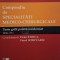 Carina Gabriela Ureche - Compendiu de specialitati medico-chirurgicale, editia a II-a (Editia: 2017)