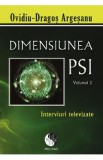 Dimensiunea PSI - Volumul 2 - Ovidiu-Dragos Argesanu