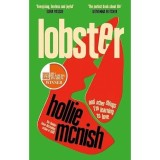 Cumpara ieftin Carte Straina Engleza: Lobster And Other Things I'm Learning to Love, Poetic de Hollie McNish