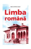 Limba rom&acirc;nă Fonetică Sunete Litere Alfabet Sistem Vocalic Consonantic Brosat Maria Emilia Goian