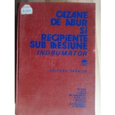 Cazane de abur si recipiente sub presiune Indrumator- M. Aldea