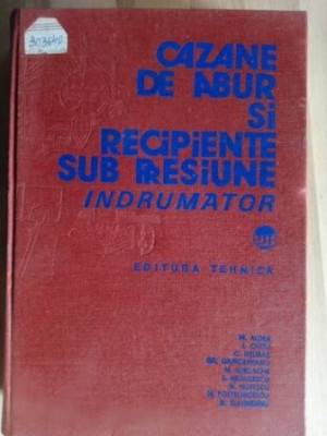 Cazane de abur si recipiente sub presiune Indrumator- M. Aldea foto