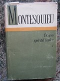 Montesquieu - Despre Spiritul Legilor, vol.1, 1964