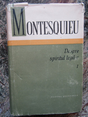 Montesquieu - Despre Spiritul Legilor, vol.1, 1964 foto