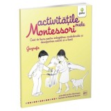 Geografie. Activitatile mele Montessori - Eve Herrmann
