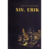 XIV. ERIK - August Strindberg