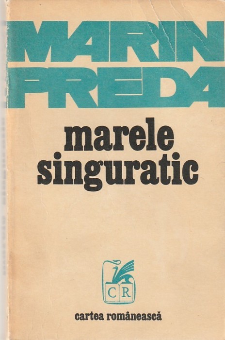 MARIN PREDA - MARELE SINGURATIC