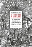 O istorie a Bibliei | John Barton, Humanitas