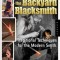 The Backyard Blacksmith: Traditional Techniques for the Modern Smith