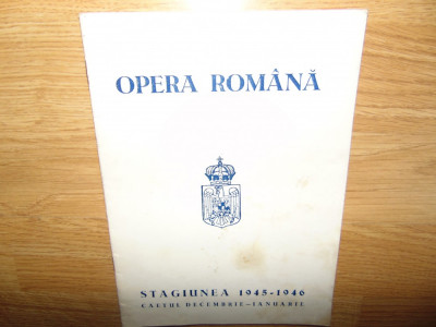 PROGRAM OPERA ROMANA STAGIUNEA 1945-1946 foto