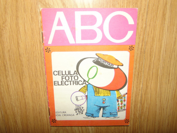 ABC-CELULA FOTO ELECTRICA ANUL 1977