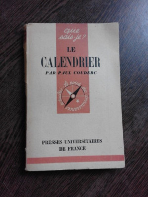 LE CALENDRIER - PAUL COUDERC (CARTE IN LIMBA FRANCEZA) foto