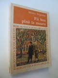 Fii bun pana la moarte - Moricz Zsigmond