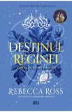 Ascensiunea. Seria Destinul reginei Vol.1 - Rebecca Ross