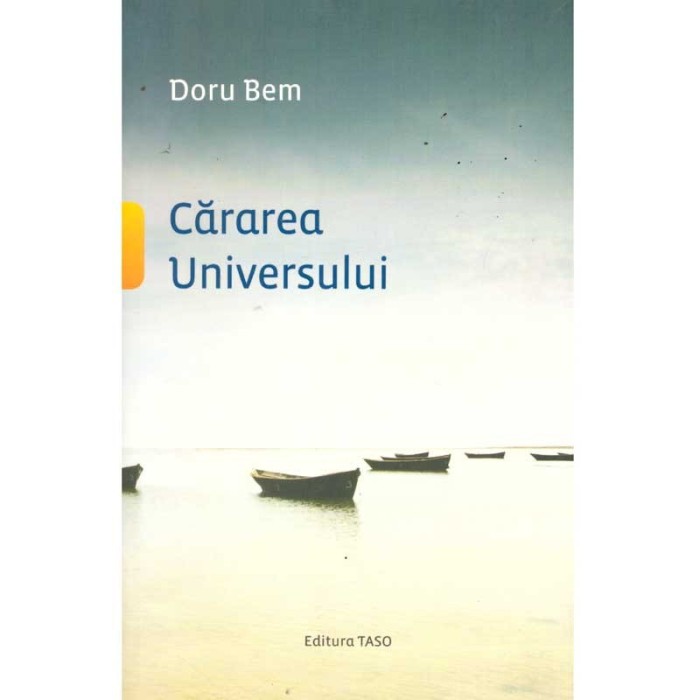 Doru Nicolae Bem - Cararea Universului - 135593