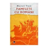 Marius Tuca - Pamflete cu romani - 114935