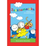 Zs&aacute;kbamacska - Versek &oacute;vod&aacute;soknak - Bartos Erika